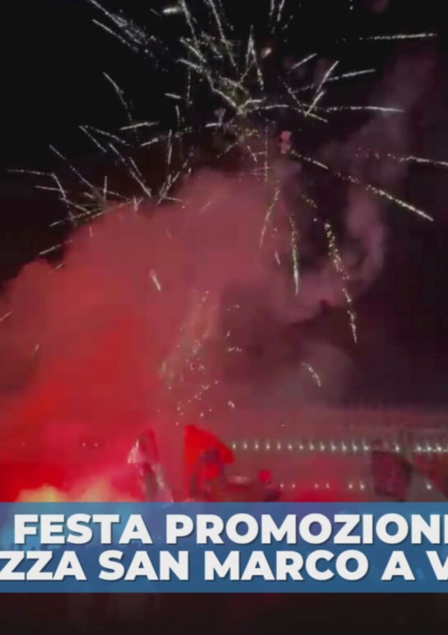 Venezia in Serie A: fuochi d'artificio in città