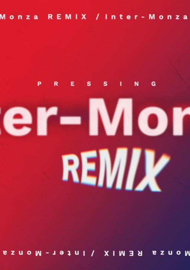 Inter-Monza Remix