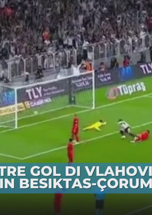 Vlahovic subito show nel Besiktas: si presenta con una tripletta